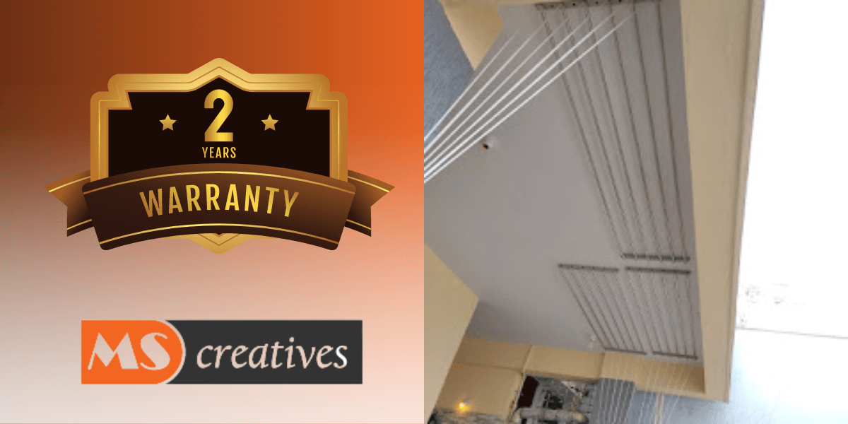 You are currently viewing MS Creatives Offers 2 Years Warranty On Our Ceiling Cloth Hangers in Hyderabad