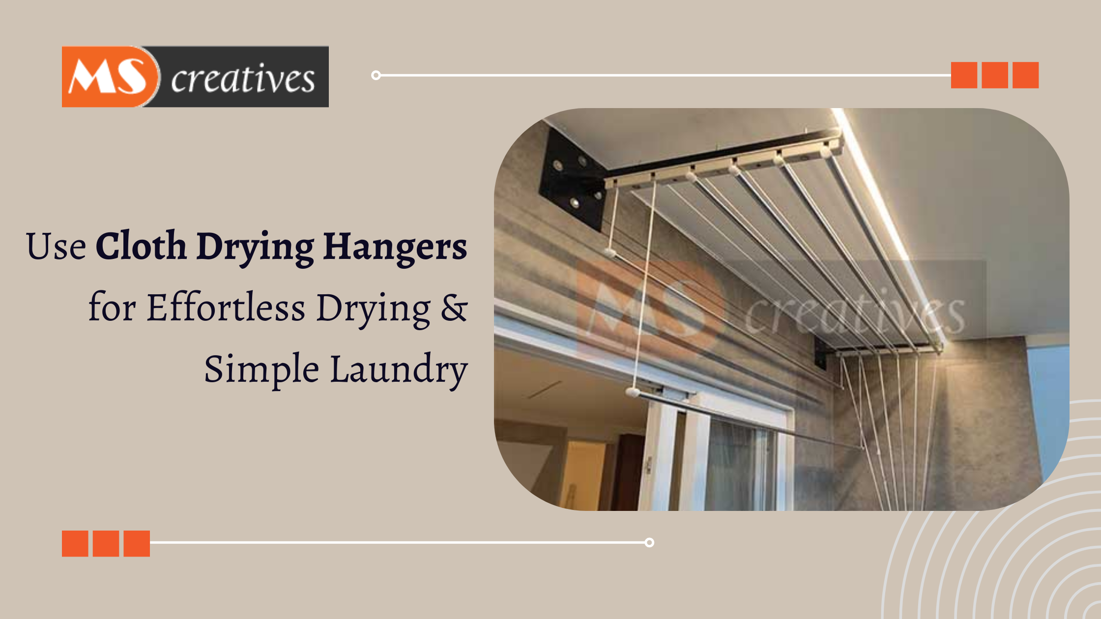 Read more about the article Use Cloth Drying Hangers for Effortless Drying & Simple Laundry | MS Creatives