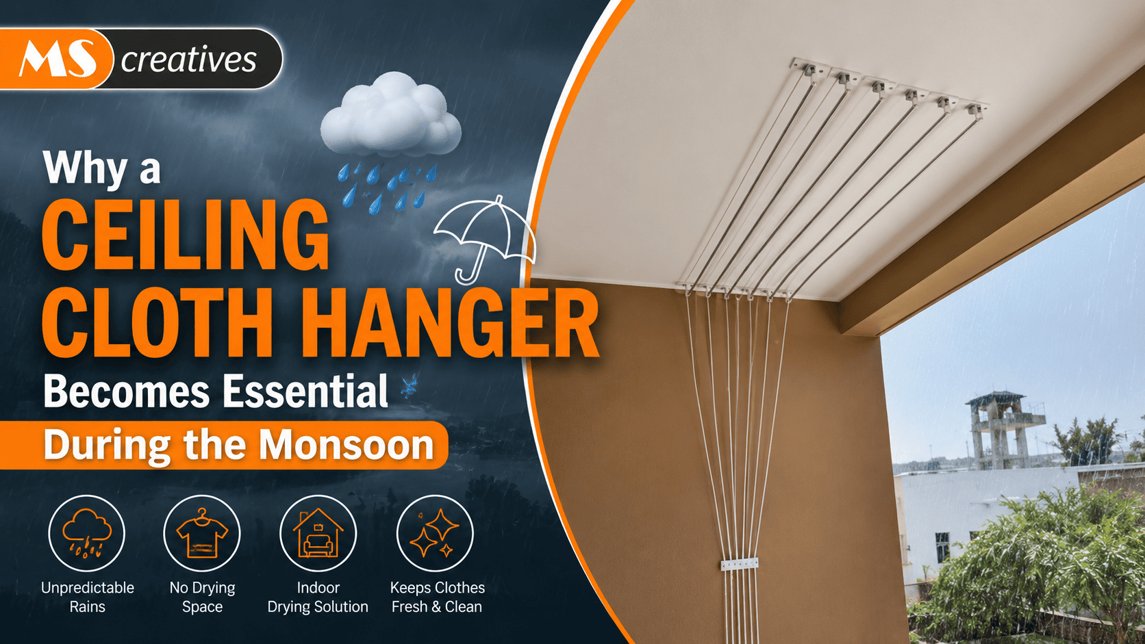 Read more about the article Why a Ceiling Cloth Hanger Becomes Essential During the Monsoon